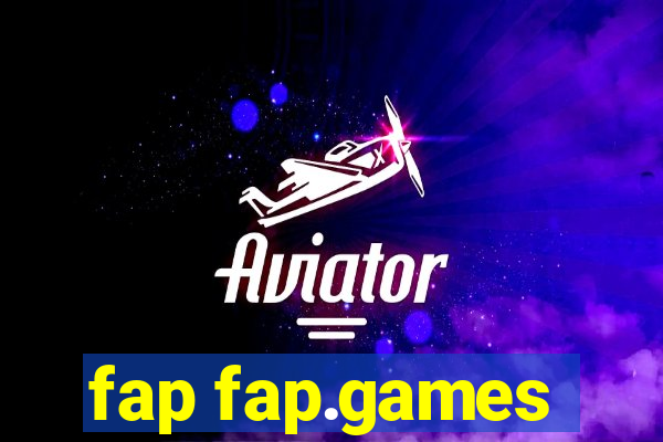 fap fap.games